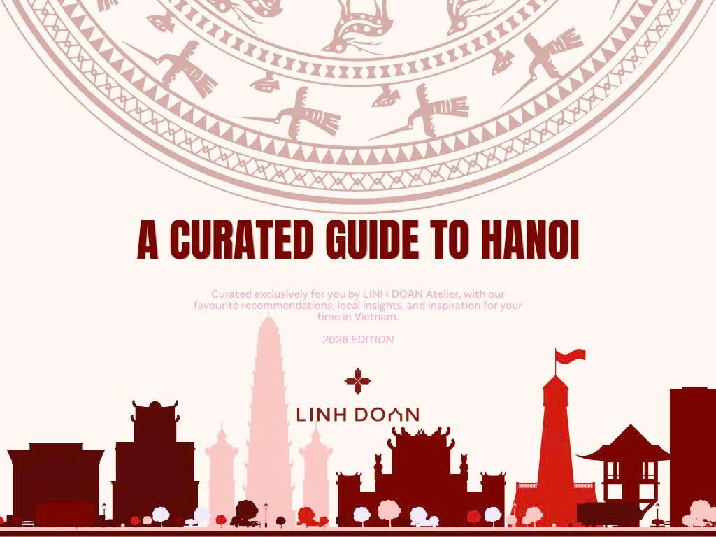 LINH DOAN’s A Curated Guide to Hanoi